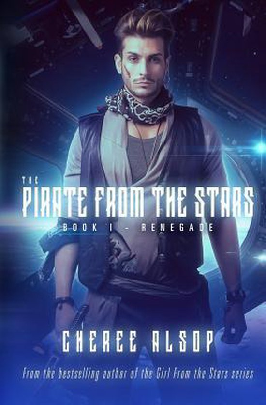 The Pirate from the Stars Book 1- Renegade - cover