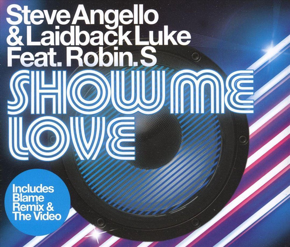 Show Me Love - Steve Angello