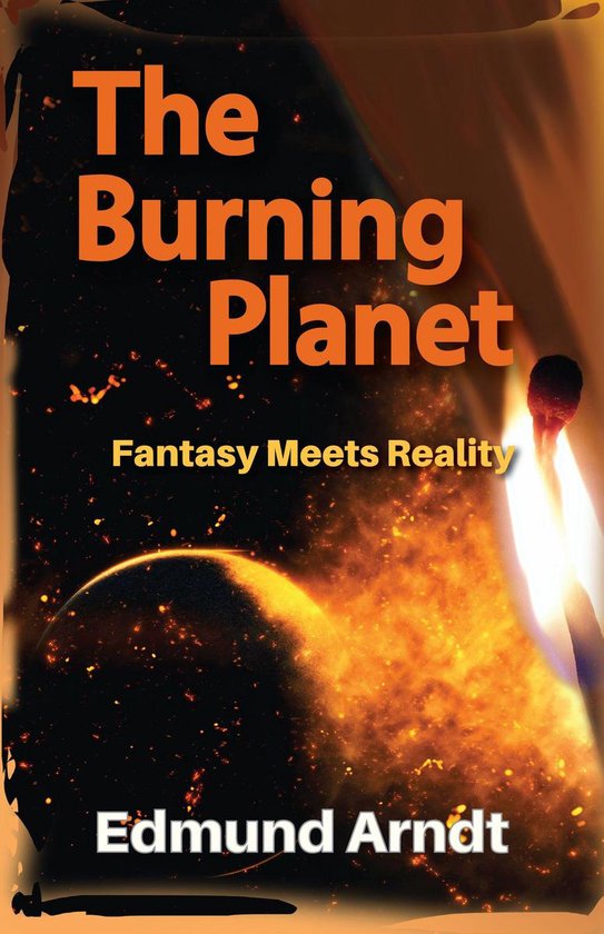 The Burning Planet - Fantasy Meets Reality - cover