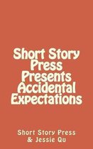 Short Story Press Presents Accidental Expectations