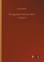An Egyptian Princess, Part 1