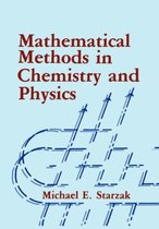 Mathematical Methods in Chemistry and Physics