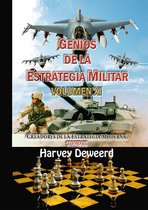 Estrategia y Liderazgo 11 - Genios de la Estrategia Militar Volumen XI