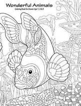 Wonderful Animals Coloring Book for Grown-Ups 1, 2 & 3