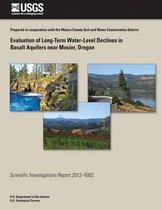 Evaluation of Long-Term Water-Level Declines in Basalt Aquifers Near Moiser, Oregon