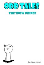 Odd Tales- The Snow Prince