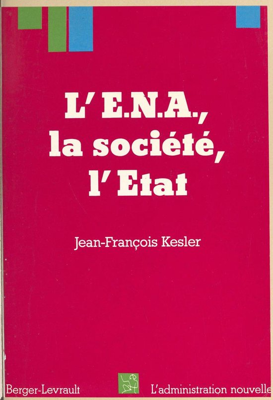 L'ENA, la société, l'État