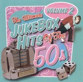 Ultimate Jukebox Hits of the '50s, Vol. 2