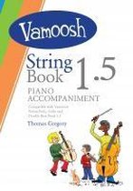 Vamoosh String Book 1.5 Piano Accompaniment