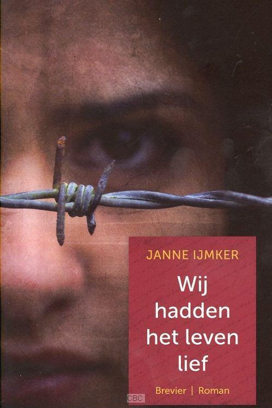 Wij hadden het leven lief - Janne IJmker | Warmolth.org