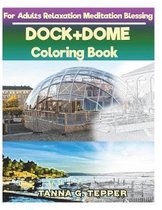 DOCK+DOME Coloring book for Adults Relaxation Meditation Blessing