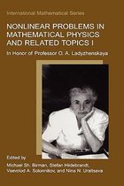 Nonlinear Problems in Mathematical Physics and Related Topics