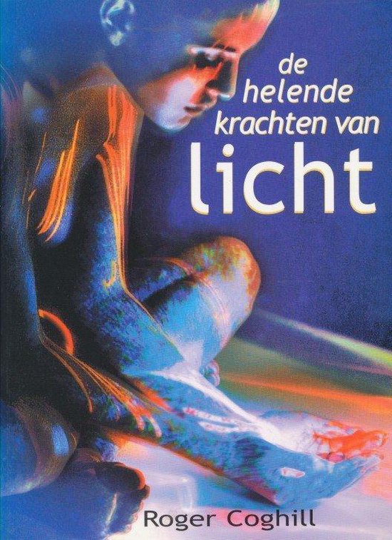 De Helende Krachten Van Licht