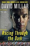 Racing Through the Dark