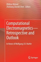 Computational Electromagnetics Retrospective and Outlook