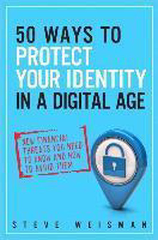 50 Ways To Protect Your Identity In A Digital Age - cover