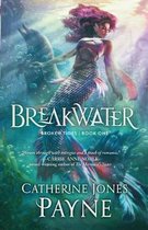 Broken Tides- Breakwater