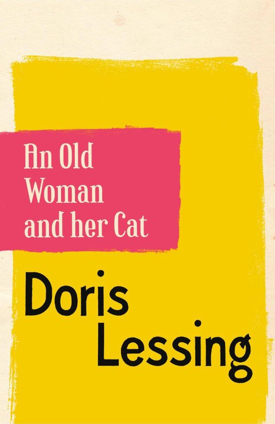 An Old Woman and Her Cat (ebook), Doris Lessing | 9780007525768 - An Old Woman And Her Cat Summary