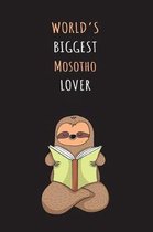 World's Biggest Mosotho Lover