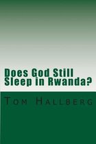 Does God Still Sleep in Rwanda?