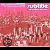 Subtitle - Young Dangerous Heart (CD)