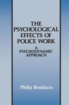 Criminal Justice and Public Safety - The Psychological Effects of Police Work