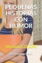 Peque as Historias Con Humor
