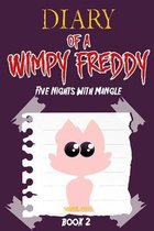 Diary of a Wimpy Freddy