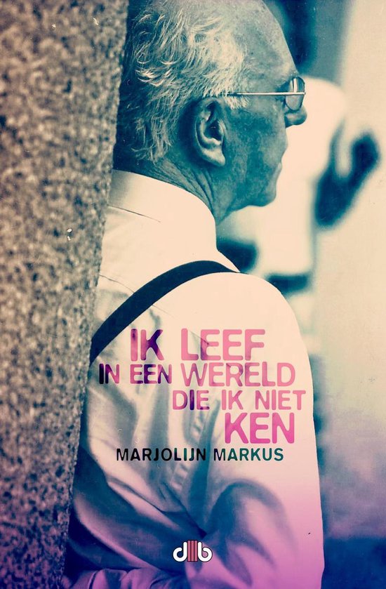 Ik leef in een wereld die ik niet ken - Marjolijn Markus | Respetofundacion.org