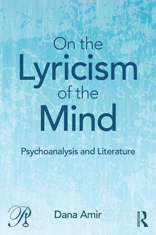 Psychoanalysis in a New Key Book Series - On the Lyricism of ... - cover