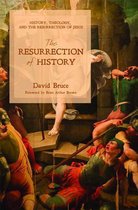 The Resurrection of History