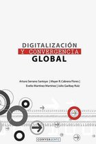 Digitalizaci n Y Convergencia Global