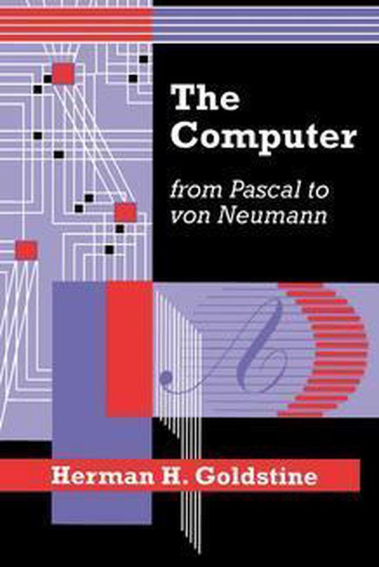 The Computer from Pascal to von Neumann - cover