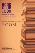 Bookclub-in-a-Box Discusses Room by Emma Donoghue: The Complete Guide for Readers and Leaders