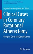 Clinical Cases in Interventional Cardiology - Clinical Cases in Coronary Rotational Atherectomy