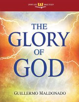 The Glory of God (Spirit-Led Bible Study)