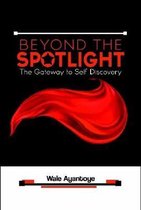 Beyond The Spotlight