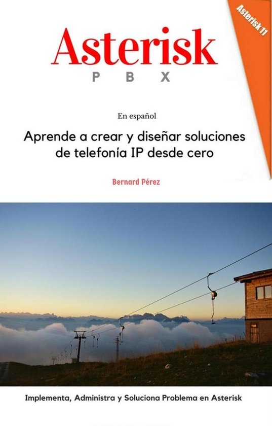 Asterisk PBX: Aprende a crear y diseñar soluciones de telef ... - cover