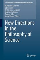 The Philosophy of Science in a European Perspective 5 - New Directions in the Philosophy of Science