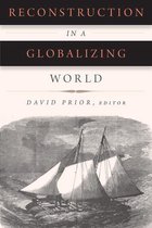 Reconstructing America - Reconstruction in a Globalizing World