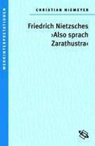 Friedrich Nietzsches "Also sprach Zarathustra"