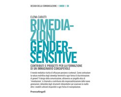 Rimediazioni Gender-Sensitive. Contributi e progetti per la formazione di un immaginario consapevole