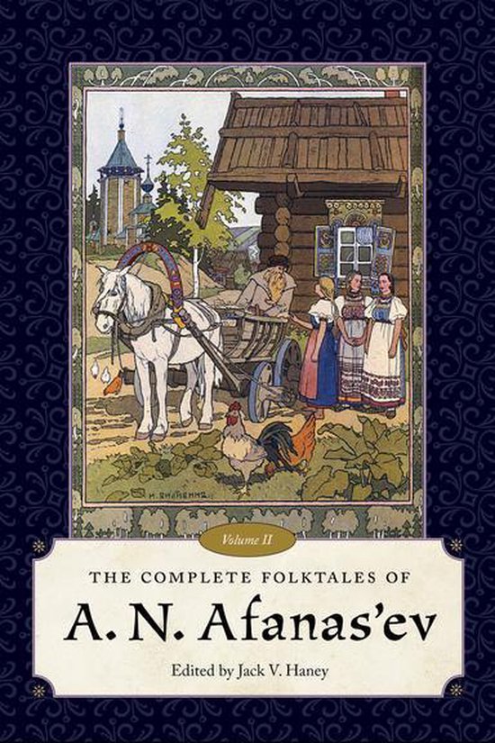 The Complete Folktales of A. N. Afanas'ev, Volume II - cover