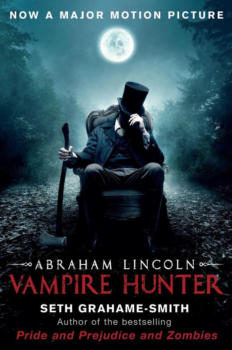 Abraham Lincoln Vampire Hunter ebook Seth Grahame Smith