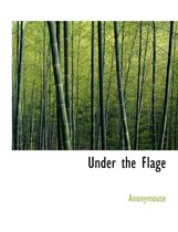 Under the Flage