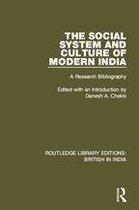 Routledge Library Editions: British in India - The Social System and Culture of Modern India