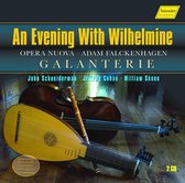 Galanterie - An Evening With Wilhelmine (2 CD)