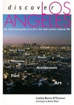 Discover Los Angeles - An Informed Guide to L.A's Rich and Varied Cultural Life