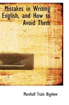 Mistakes in Writing English, and How to Avoid Them
