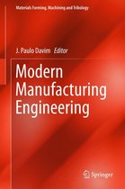 Materials Forming, Machining and Tribology - Modern Manufacturing Engineering